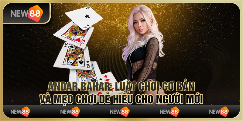 Andar Bahar: Luật chơi cơ bản và mẹo chơi dễ hiểu cho người mới 7 Andar Bahar: Luật chơi cơ bản và mẹo chơi dễ hiểu cho người mới